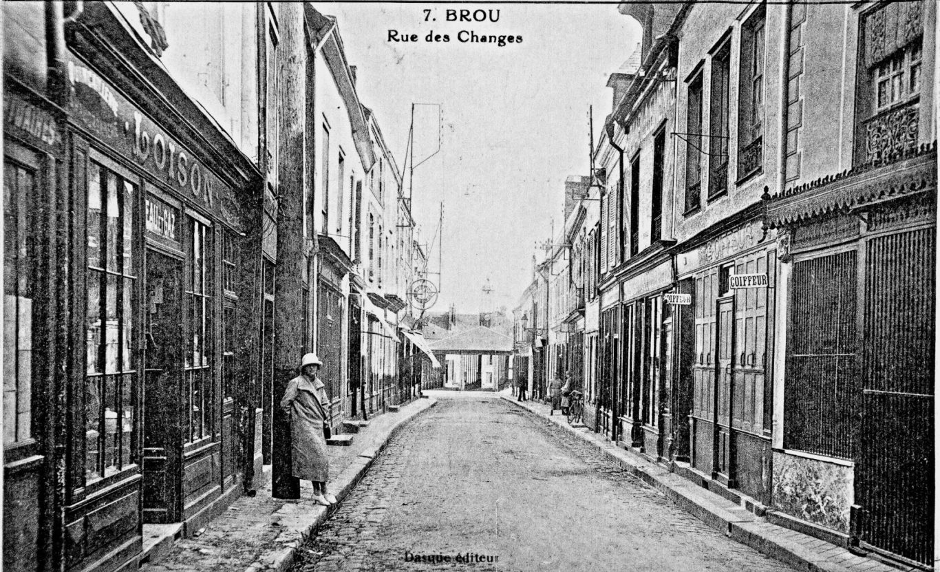Rue des changes vers 1912 - Commune de Brou Eure et Loir - 28 (28160)