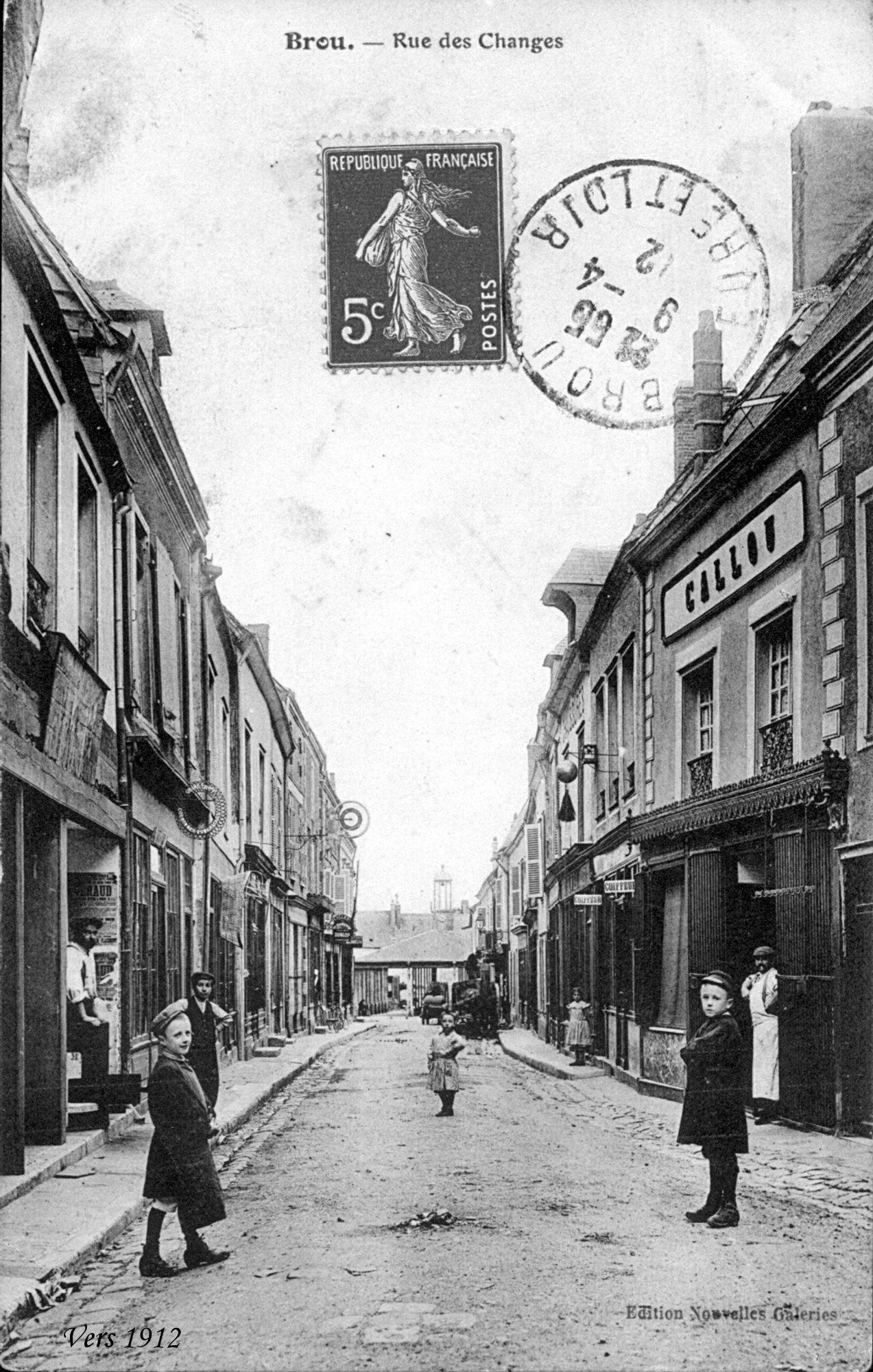 Rue des changes vers 1912 - Commune de Brou Eure et Loir - 28 (28160)
